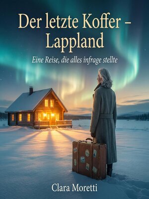 cover image of Der letzte Koffer – Lappland